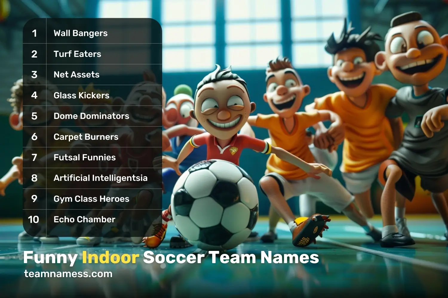 Funny Indoor Soccer Team Names